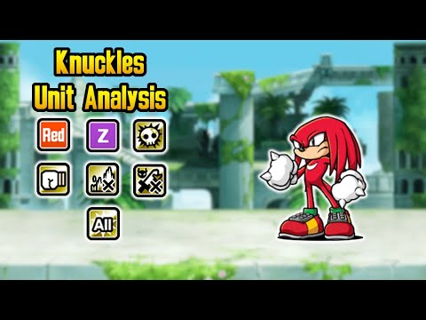 Knuckles Unit Analysis - The Battle Cats x Sonic the Hedgehog (Version 14.4)