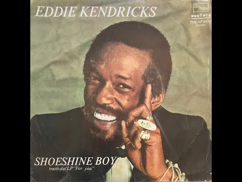 Eddie Kendricks - Shoeshine boy (1974 Vinyl)