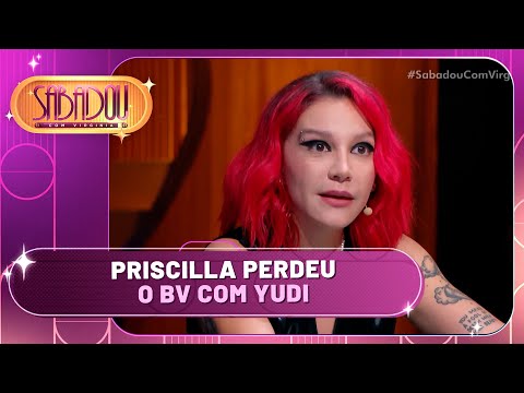 Priscilla revela beijo em Yudi | Sabadou com Virginia (15/06/24)