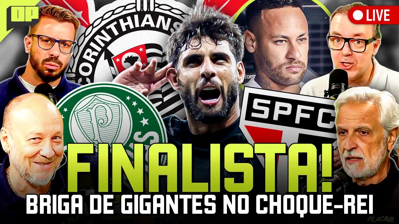 NEYMAR NO BANCO, CORINTHIANS FINALISTA; PALMEIRAS E SÃO PAULO DISPUTAM VAGA | Opinião Placar | 10/03