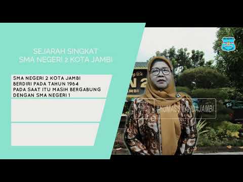 SEJARAH SINGKAT SMA NEGERI 2 KOTA JAMBI