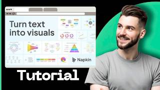 Napkin AI Tutorial 2025 - Turn Any Text into Visuals in Seconds