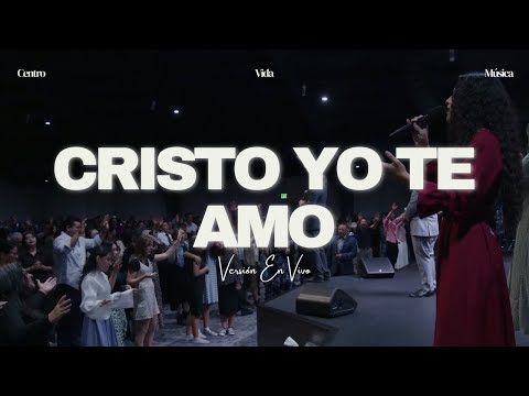 Cristo Yo Te Amo | Momentos En Vivo(Video)