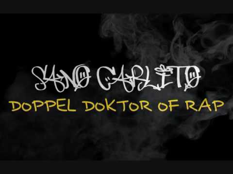 Sano Carlito - Doppel Doktor of Rap (prod. von Sonic Production)