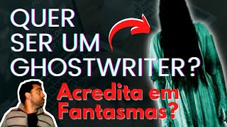 👻 O que é um Redator Ghostwriter? Prós, Contras e Como Ser um?