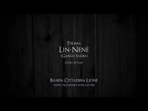Tislima Lin-Nenè (Ġanġu Saliba) - Banda Ċittadina Leone