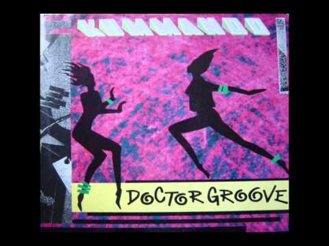 Doctor Groove - Kommando (andresnrdj re-edit)
