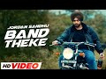 Band Theke HD Video Jordan Sandhu Amy Nagra Shree Brar Desi Crew Latest Punjabi Song 2023