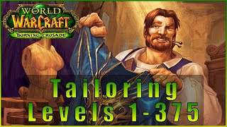 TBC Tailoring Guide 1-375 - Fast and Cheap, Step by step guide to 375 tailoring in Classic TBC WoW