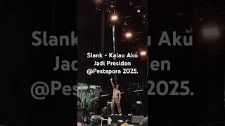 Download lagu Slank - Kalau Aku Jadi Presiden live at @billpunkofficial 2025. mp3