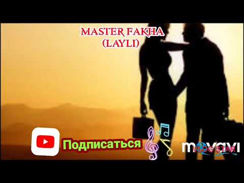 Master fakha (ЛАЙЛИ)  FENIX PRODUCTION