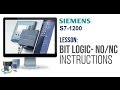 Siemens S7 1200 Bit Logic Instructions NO NC OUT
