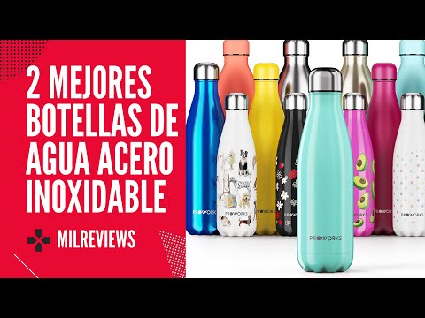 2 MEJORES BOTELLAS DE AGUA de ACERO INOXIDABLE REUTILIZABLES
