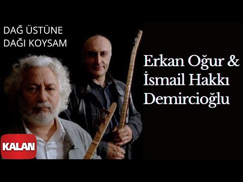 Video thumbnail for Dağ Üstüne Dağı Koysam