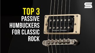 Video thumbnail for TOP 3: Best CLASSIC ROCK Pickups || Passive Humbuckers || Seymour Duncan by Seymour Duncan