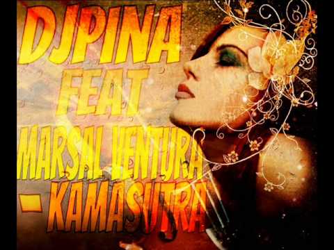 Marsal ventura feat DJPina Kamasutra