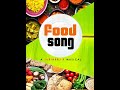 Food Song - Music Video | Suriaraj K |  Akil Miven | Sayeeshwar | HP Ramani | Prashanth | Vikram