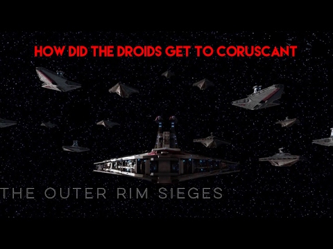 How The Droids Attacked Coruscant - Outer Rim Sieges #1