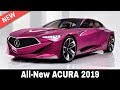 8 New Acura Cars That Shine Whithin Honda's Refreshed Lineup Of 2019
