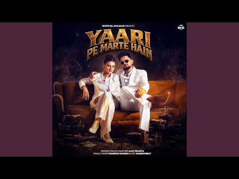 Yaari Pe Marte Hain (Full Audio) — watch video