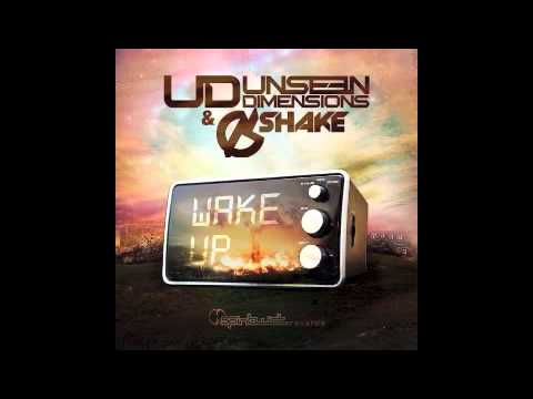 Official - Unseen Dimensions & Shake - Wake Up