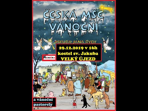 J. J. Ryba: Česká mše vánoční - Hej mistře! VELKÝ ÚJEZD