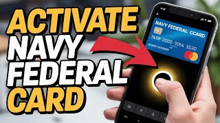 How to Activate Your Navy Federal Debit Card – Step by Step