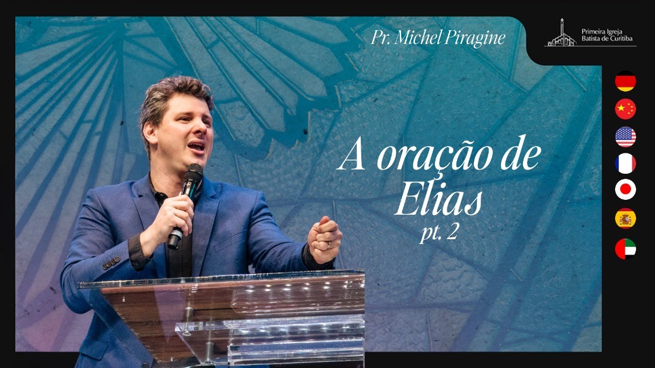 WHAT CAN WE LEARN FROM ELIJAH’S PRAYER? - PART 2 | PASTOR MICHEL PIRAGINE