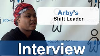 Arby's Interview - Shift Manager Job
