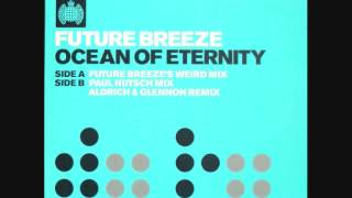 Future Breeze - Ocean Of Eternity (Aldrich & Glennon Remix)
