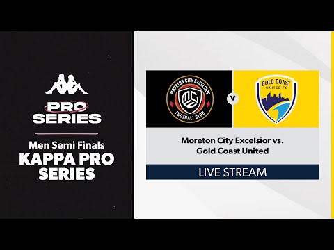 Kappa Pro Series Men Semi Finals - Moreton City Excelsior vs. Gold Coast United