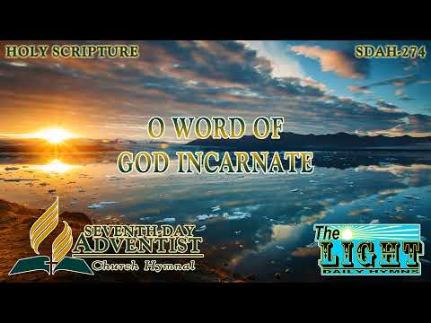 O Word of God Incarnate - Hymn No. 274 | SDA Hymnal | Instrumental | Lyrics