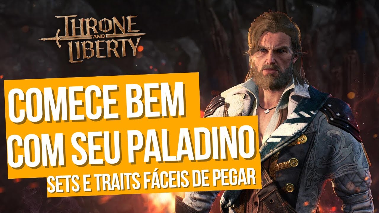 QUER COMECAR BEM COM SEU PALADINO? - SETS E TRAITS PARA EARLY GAME SOLO OU GRUPO. THRONE AND LIBERTY