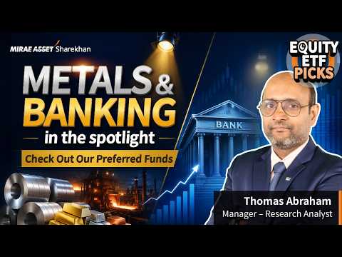 2 TRENDING ETF Sectors to Watch Out: Metals and Banking | Watch for Top Fund Picks