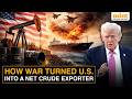 U S Iran War Brings America Close To Net Crude Exporter Status For First Time Since World War II