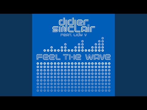 Feel the Wave (Alex Gaudino & Jason Rooney Remix)