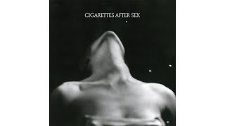 Starry Eyes - Cigarettes After Sex CD Quality 16-bit/44.1khz FLAC