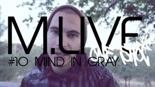 Madrid Live Oneshot  - #10 Mind in Gray