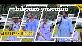 Download lagu Inkonzo yasemini | Ivangeli lenhlalisuthi | Albert Park - Isiguqo | 18 April 2026 mp3