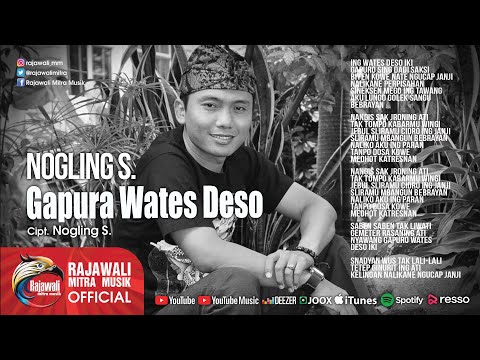 Nogling S. - Gapura Wates Deso | Dangdut [OFFICIAL]