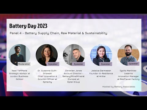 Panel 4 - Battery Supply Chain, Raw Material & Sustainability