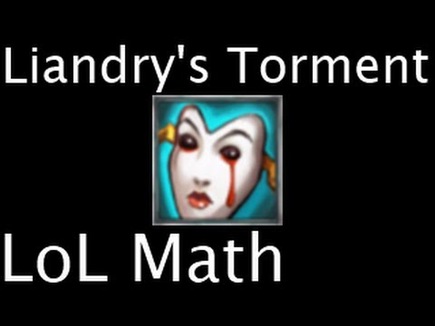 LoL Math - Liandry's Torment