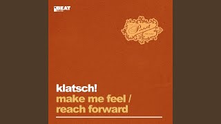 Make Me Feel (Extended Mix)
