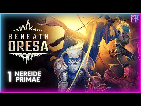 Beneath Oresa | Deckbuilder Roguelike | Gameplay | Let's Play 1 Nereide Primae
