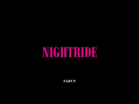 Jay-Bun x Domajz x WARp - NIGHTRIDE | TAIFUN EP