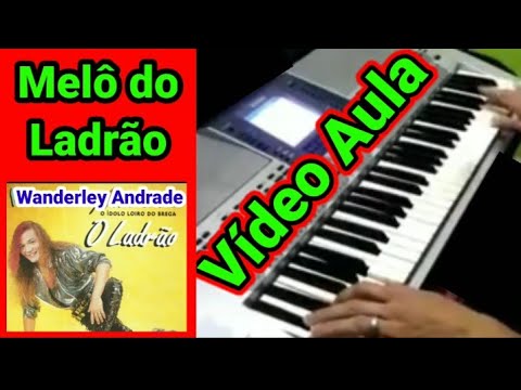 Melô do Ladrão - Wanderley Andrade