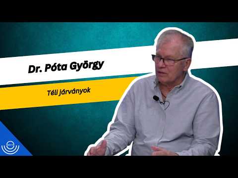 Pirkadat: Dr. Póta György – Téli járványok