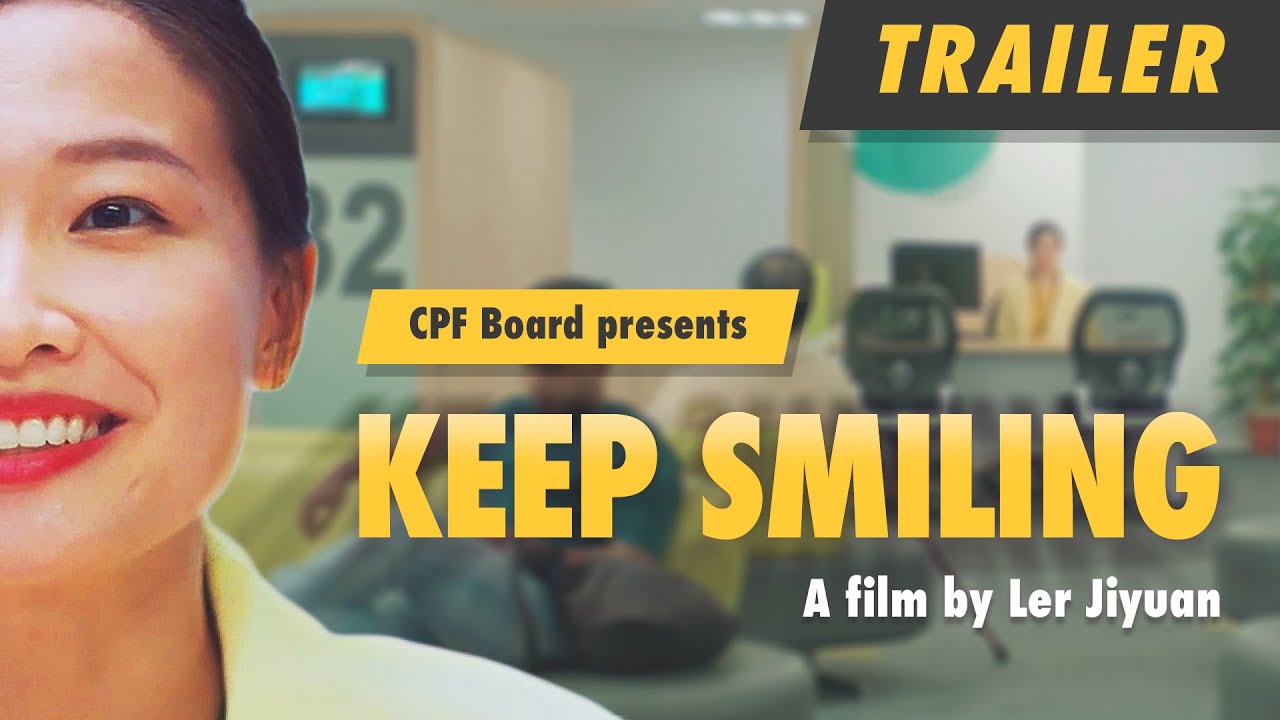 [Trailer] CPF Stories: Keep Smiling – A Film by Ler Jiyuan