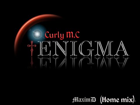 MaximD & Curly M.C - Enigma (Home mix)