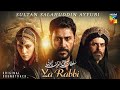 Ya Rabbi WhatsApp Status Ya Rabbi Ringtone Sultan Salahuddin Ayyubi Music